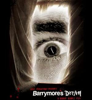 Barrymore's Dream (2005) starring Michael Stoskus on DVD